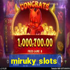 miruky slots